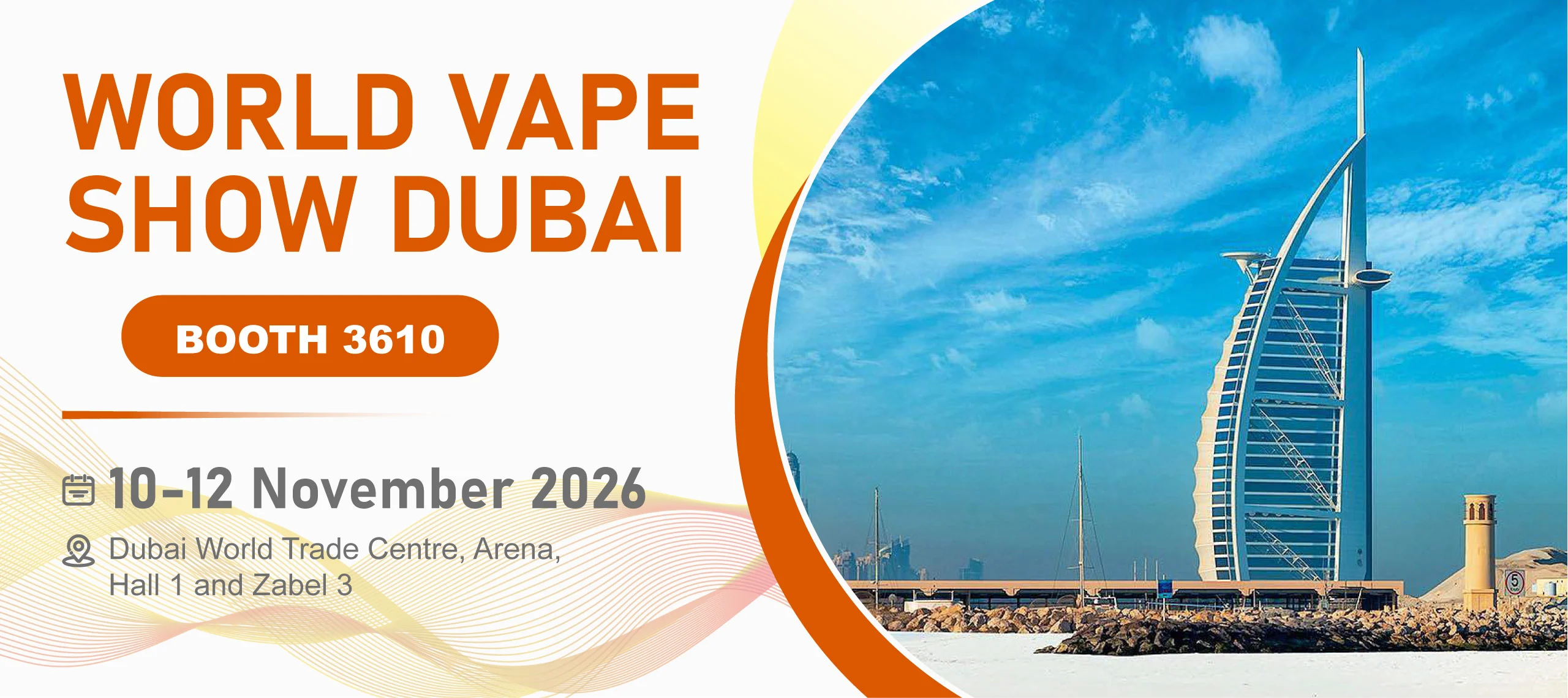 World Vape Show Dubai 2026 poster, Booth 3610, 10-12 Nov, Dubai World Trade Centre